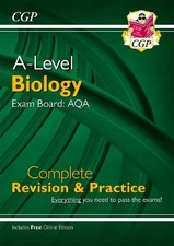 A-Level Biology: AQA Year 1 & 2 Complete Revision & Practice wit... by CGP Books