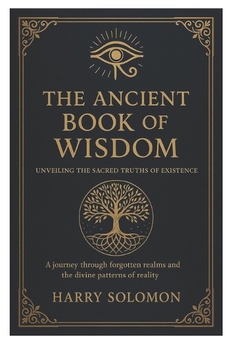 Harry Solomon The Ancient Book of Wisdom (Paperback)