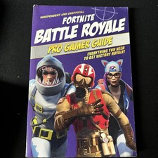 Fortnite Battle Royale Pro Gamer Guide Independent  Unofficial