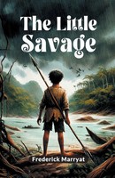 Frederick Marryat | The Little Savage | Taschenbuch | Englisch (2024)