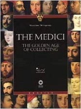 The Medici: The golden age of collecting Firenze musei