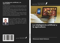 Mohamed Abdel-Raheem | La Inteligencia Artificial Y La Agricultura | Taschenbuch