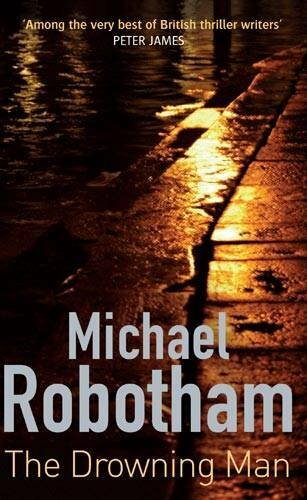 The Drowning Man By Michael Robotham. 9780751544220