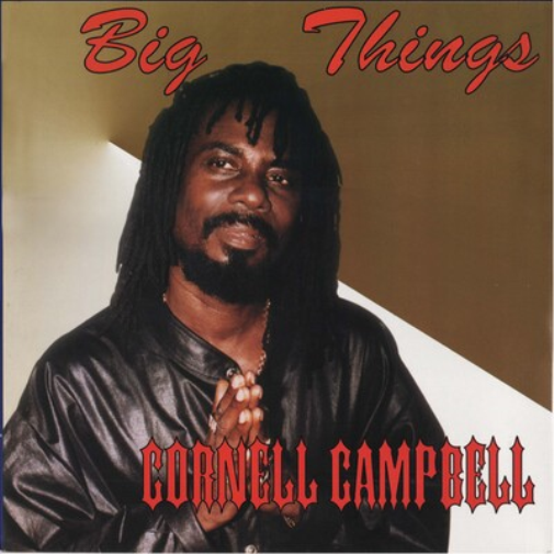 Cornell Campbell Big Things (CD) Album