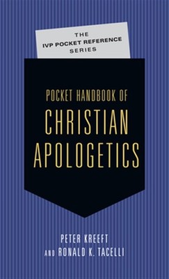 Pocket Handbook of Christian Apologetics, Paperback by Kreeft, Peter; Tacelli...