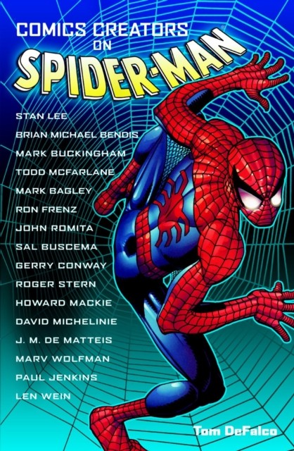 Comics Creators on Spider-Man by Tom DeFalco PAPERBACK 9781840234220