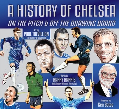 HISTORY OF CHELSEA by HARRIS, HARRY Hardback Self Help Business