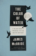 The Color of Water: A Black Man's Tribute to His White Mother - VERY GOOD