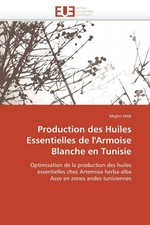Hedi-M Production Des Huiles Essentielles de l'Armoise Blanche En Tu (Paperback)