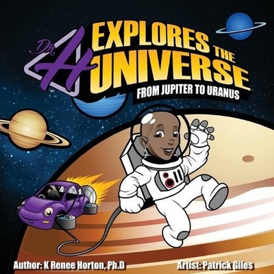 K Renee Horton Dr. H Explores the Universe (Taschenbuch)
