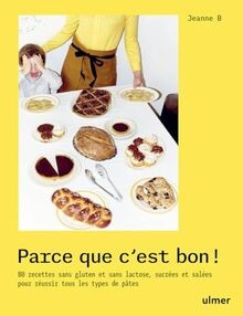 Parce que cest bon ! : 80 recettes sans gluten et ... | Buch | Zustand sehr gut