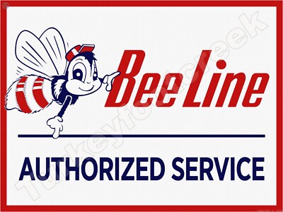 Bee Line Authorized Service Metal Sign 3 Sizes to Choose From