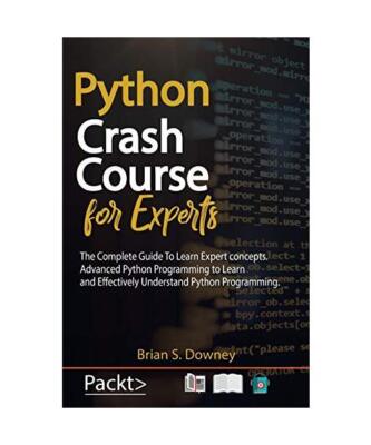 Python Crash Course for Experts: The Complete Guide to Learn Expert Concepts. Ad