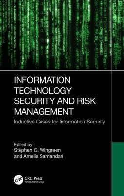 Information Technology Security and Risk  by Stephen C. Wingreen PAPERBACK