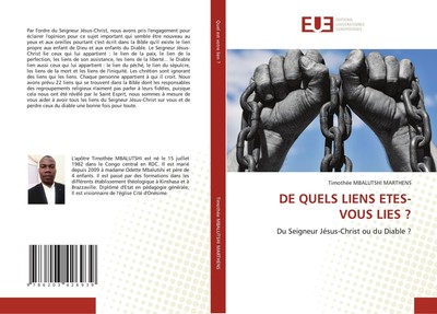 DE QUELS LIENS ETES-VOUS LIES ? | Du Seigneur Jésus-Christ ou du Diable ? | Buch