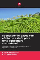 Rati Mukteshawar (U. A.) | Sequestro De Gases Com Efeito De Estufa Para Uma...