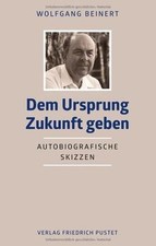 Dem Ursprung Zukunft geben: Autobiografische Skizze... | Buch | Zustand sehr gut