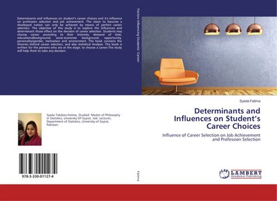 Syeda Fatima | Determinants and Influences on Student's Career Choices | Buch