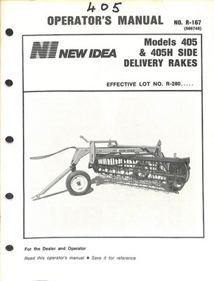 New Idea 405 405H Side Delivery Rakes Operator's Manual R-167 1985
