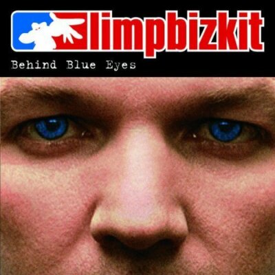 Limp Bizkit Behind blue eyes (2003) [Maxi-CD]