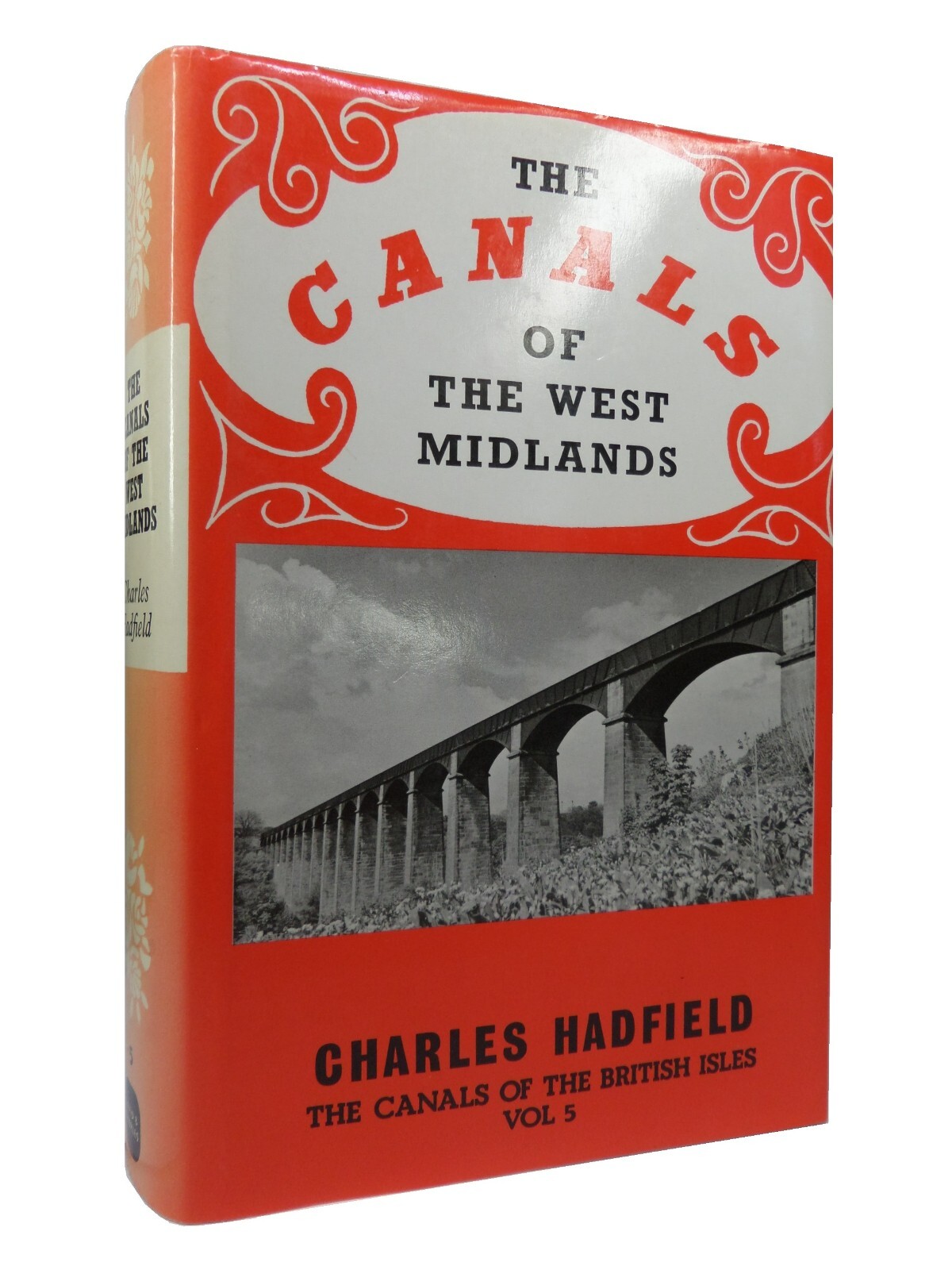THE CANALS OF THE WEST MIDLANDS BY CHARLES HADFIELD 1985 HARDCOVER