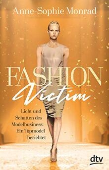Fashion Victim   Licht und Schatten des Modelbusine... | Buch | Zustand sehr gut