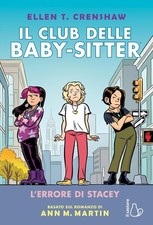 Laura Bortoluzzi Ann M. Martin L'errore di Stacey. Il Club delle bab (Paperback)
