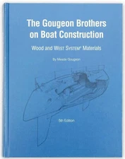 West System The Gougeon Brothers on Boat Construction