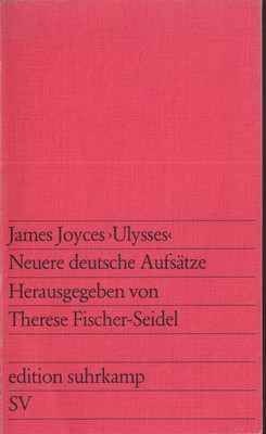 su- e 0826 FISCHER-SEIDEL : JAMES JOYCES > ULYSSES   b
