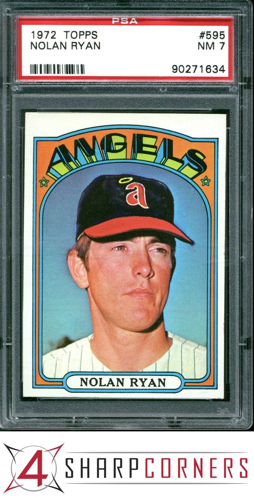 1972 TOPPS #595 NOLAN RYAN ANGELS HOF PSA 7
