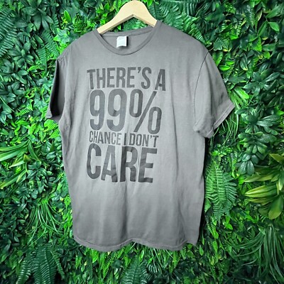 Men Fashion Large GrayT Shirt 99% I Dont Care Quote Graphic Print Cotton 0561