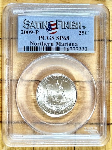 X Rare 25 Cents 2009 P Northern Mariana PCGS Certified SP68 Quarter Satin Finish - Picture 1 of 2
