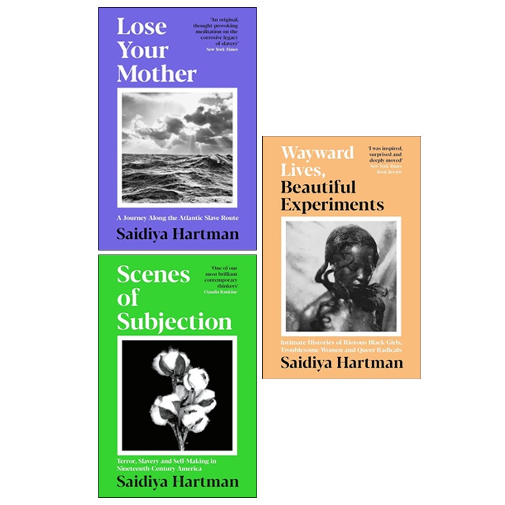 Saidiya Hartman 3 Books Collection Set Lose Your Mother, Scenes of Subjection