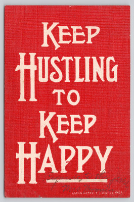 Postcard Red ''Keep Hustling to Keep Happy'' 1907 D Millson Quote Typography