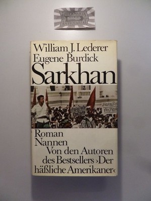 Sarkhan. Lederer, William J. und Eugene Burdick: