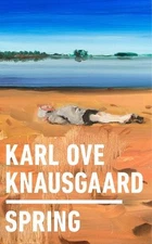 Spring, Knausgaard, Karl Ove