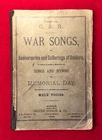 ORIG CIVIL WAR GAR SONG BOOK "WAR SONGS" COPYRIGHT 1883