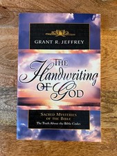 The Handwriting of God; Sacred Mysteries of the Bible by Grant R Jeffrey