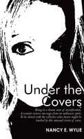 Nancy E. Wylie | Under The Covers | Buch | Englisch (2022) | Archway Publishing