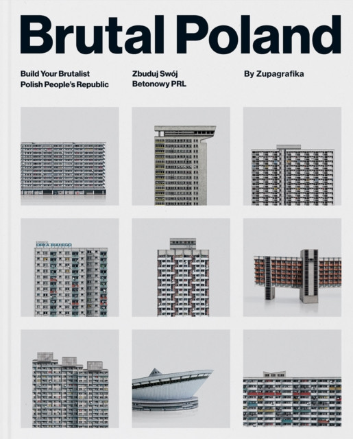 Brutal Poland by Zupagrafika (Hardback Book)