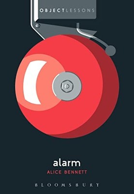 			Alarm (Object Lessons) by Bennett  New 9781501375576 Fast Free Shipping..		