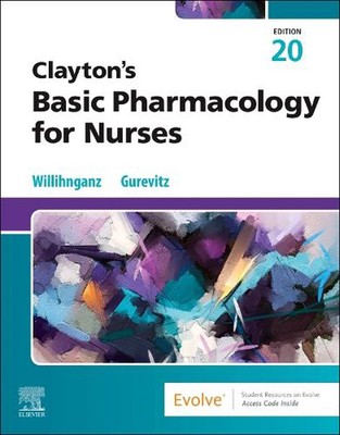 Claytons grundlegende Pharmakologie für Krankenschwestern von Michelle J. Willihnganz Taschenbuch Buch