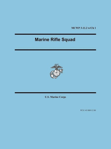 Marine Rifle Squad (Marine Corps Warfighting Publication 3-11.2) Corps (U. A.)-image