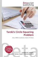 Lambert M. Surhone (U. A.) | Tarski's Circle-Squaring Problem | Taschenbuch