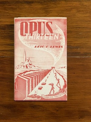 Opus Thirteen By Eric C Lewis