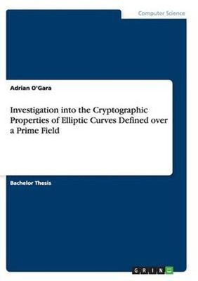 Investigation Into the Cryptographic Properties of Elliptic Curves Defined Over