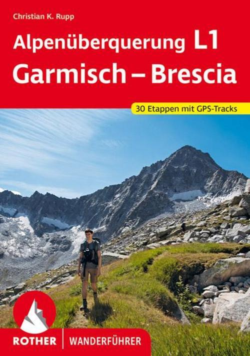 Alpenüberquerung L1 Garmisch - Brescia Christian K. Rupp
