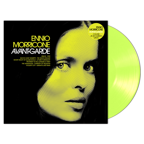 ENNIO MORRICONE  Avant-Garde (ltd.ed.clear acid green vinyl+insert) O.S.T. LP