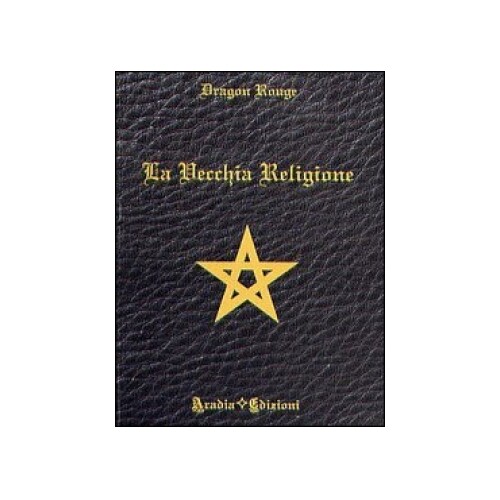 Libri Rouge Dragon - La Vecchia Religione - Immagine 3