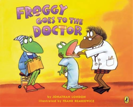 Jonathan London Froggy Goes to the Doctor (Tascabile) Froggy